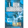 Clear Body, Clear Mind by Ron L. Hubbard