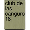 Club de Las Canguro 18 door Ann Matthews Martin