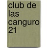 Club de Las Canguro 21 door Ann Matthews Martin