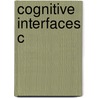 Cognitive Interfaces C by E. van der Zee