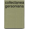 Collectanea Gersoniana door Jehan Spencer Smith