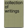 Collection Of Writings door L.W. Goethe