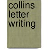 Collins Letter Writing door Martin Knowlden