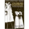 Colorblind Shakespeare door Ayanna Thompson