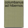 Columbanus Ad Hibernos door Charles O'Conor