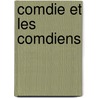 Comdie Et Les Comdiens door Lï¿½On Gozlan