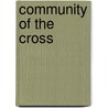 Community Of The Cross door Craig D. Atwood