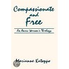 Compassionate and Free door Marianne Katoppo