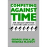 Competing Against Time by Thomas M. Hout