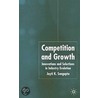 Competition And Growth door Jati Sengupta