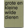 Grote en kleine wilde dieren