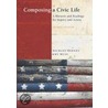 Composing A Civic Life by Michael Berndt