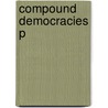 Compound Democracies P door Sergio Fabbrini