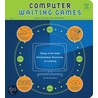 Computer Waiting Games by Hal Bowman