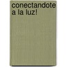 Conectandote a la Luz! door Vitorino De Sousa