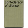 Confederacy of Silence door Richard Rubin