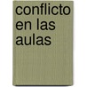 Conflicto En Las Aulas door Ramon Minguez Vallejos