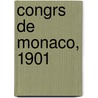 Congrs de Monaco, 1901 by Association International H