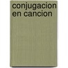 Conjugacion En Cancion by Sara Jordan