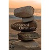 Connected Christianity door Arturo G. Azurdia