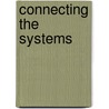 Connecting The Systems by Unknown