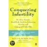 Conquering Infertility door Alice Lesch Kelly