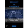 Conquest In Cyberspace by Martin Libicki