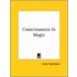 Consciousness In Magic