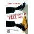 Conspiracy of Tall Men