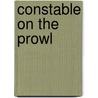 Constable On The Prowl door Nicholas Rhea