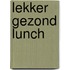 Lekker gezond lunch