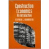 Construction Economics door Stephen L. Gruneberg