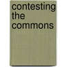 Contesting The Commons by Carolyn K. Lesorogol