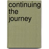 Continuing The Journey door Onbekend