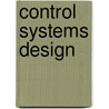 Control Systems Design by Stefan Kozak