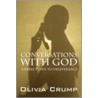 Conversations with God door Olivia Crump