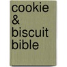 Cookie & Biscuit Bible door Onbekend