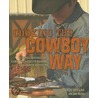 Cooking The Cowboy Way door June Naylor