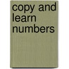 Copy And Learn Numbers door Onbekend