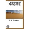 Corporation Accounting door Robert Joseph Bennett