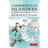 Cosmopolitan Islanders door Richard J. Evans