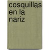 Cosquillas En La Nariz by Liliana Cinetto