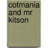 Cotmania And Mr Kitson