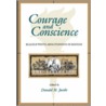 Courage And Conscience door D. M. Jacobs