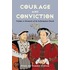 Courage and Conviction