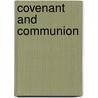 Covenant And Communion door Scott Hahn