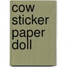 Cow Sticker Paper Doll door Marjorie Sarnat