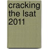 Cracking The Lsat 2011 door Princeton Review