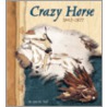 Crazy Horse, 1842-1877 door Anne Todd