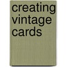 Creating Vintage Cards door Jill Haglund
